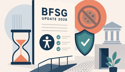 BFSG-Update 2026: Die Schonfrist ist vorbei